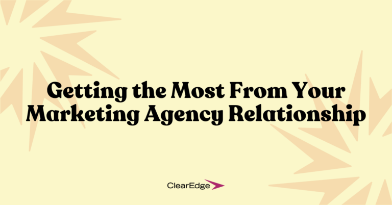 Getting the Most From Your Marketing Agency Relationship