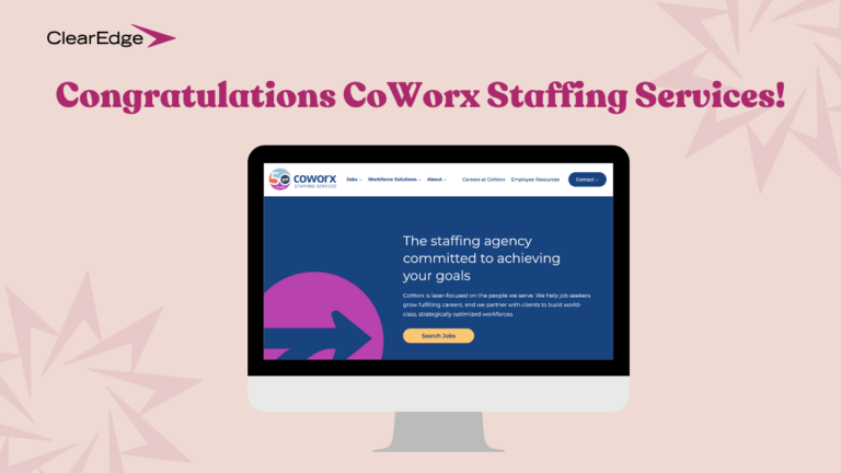 ClearEdge Launches CoWorx Staffing Website, Supporting Two Award Wins